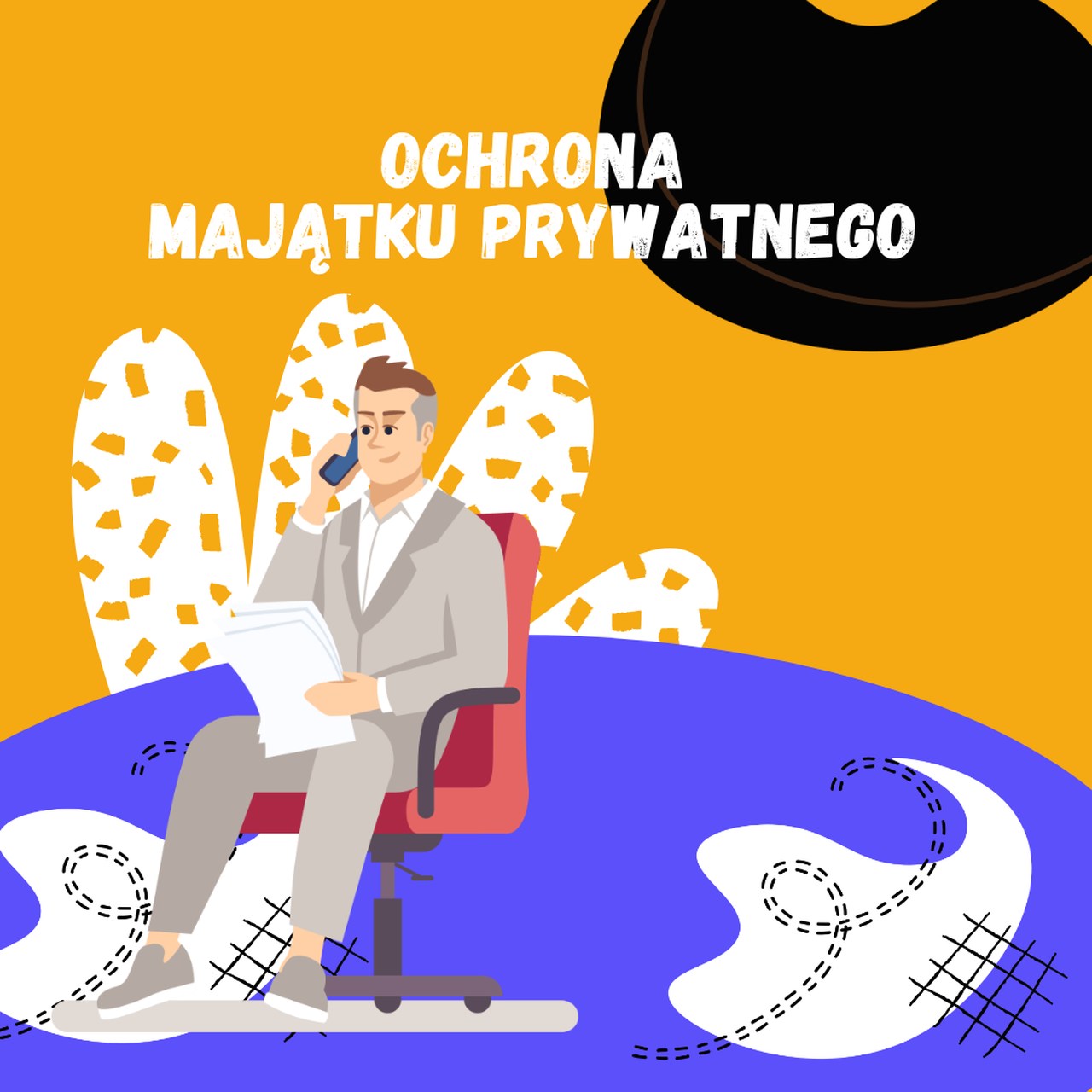Ochrona majątku prywatnego